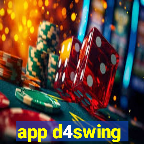 app d4swing